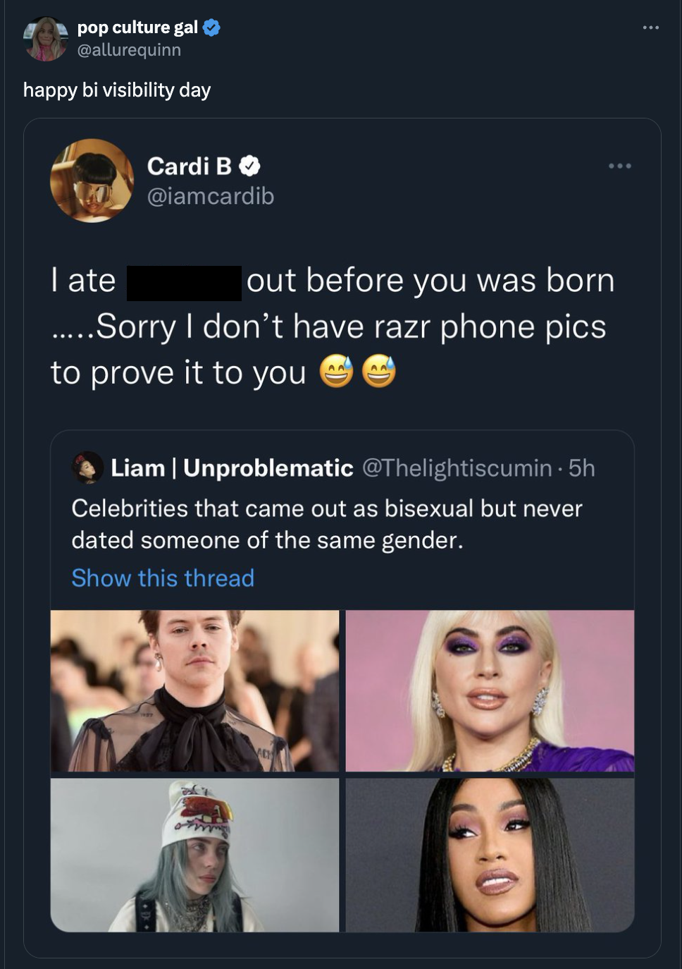 cardi b bi tweet - pop culture gal happy bi visibility day I ate Cardi B out before you was born ......Sorry I don't have razr phone pics to prove it to you Liam | Unproblematic 5h Celebrities that came out as bisexual but never dated someone of the same 